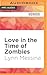 Love in the Time of Zombies