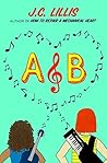 A&B by J.C. Lillis