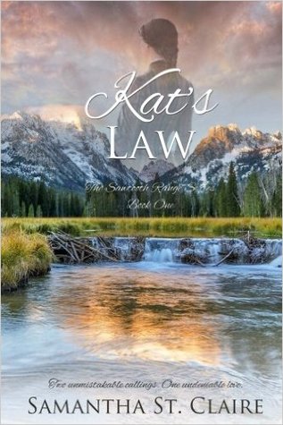 Kat's Law (The Sawtooth Range #1)