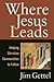 Where Jesus Leads: Helping Christian Communities to Follow
