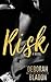 Risk (The Bentons of New York, #1)