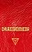 Draconomicon: History, Magick and Traditions of Dragons, Druids and the Pheryllt