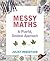 Messy Maths: A Playful, Outdoor Approach for Early Years