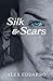 Silk & Scars