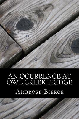 An Occurrence at Owl Creek Bridge