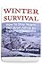 Winter Survival: How To Sta...