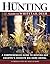 Petersen's Hunting Guide to Whitetail Deer: A Comprehensive Guide to Hunting Our Country's Favorite Big-Game Animal