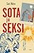 Sota ja seksi by Sari Näre
