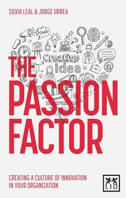Insight, Sex and Passion: The Keys to Leading Innovation in the Workplace (Hardcover)