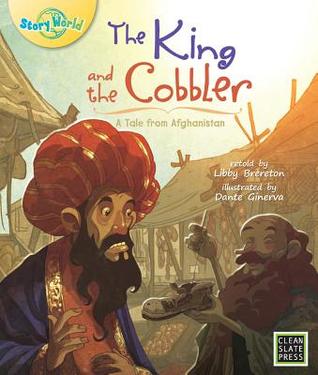 The King and the Cobbler: A Tale from Afghanistan