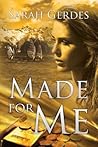 Made for Me (Danielle Grant, #1)
