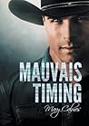 Mauvais timing (1) (Dans Les Temps) by Mary Calmes