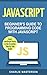 JavaScript: Beginner's Guid...