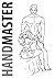HandMaster: 22 Techniques to Have More Fun with Masturbation! Amazing Foreplay Ideas to Surprise Your Man!