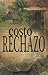 El costo del rechazo (The P...