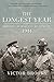 The Longest Year: America at War and at Home in 1944