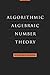 Algorithmic Algebraic Number Theory (Encyclopedia of Mathematics and its Applications Book 30)