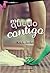 Me quedo contigo (Spanish Edition)