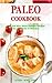 Paleo Cookbook: Fast and Easy Paleo Chicken Recipes You Can Make in Minutes!