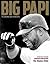 Big Papi: The Legend and Legacy of David Ortiz