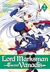 Lord Marksman and Vanadis Vol. 02 Lord Marksman and Vanadis Vol. 02