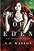 Seeds of Eden by A.P. Watson