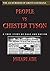 People vs Chester Tyson: Th...