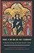 The Church of Christ: A Col...