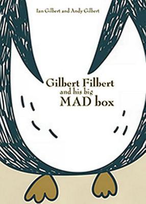 Gilbert Filbert and his big MAD box