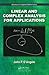 Linear and Complex Analysis for Applications (Advances in Applied Mathematics)