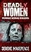 Deadly Women: Female Serial Killers