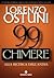 99 chimere - Alla ricerca d...