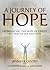 A Journey of Hope: Experiencing the Hope of Christ in Times of Joy and Pain