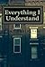 Everything I Understand (City Mysteries) by Lux Cunningham