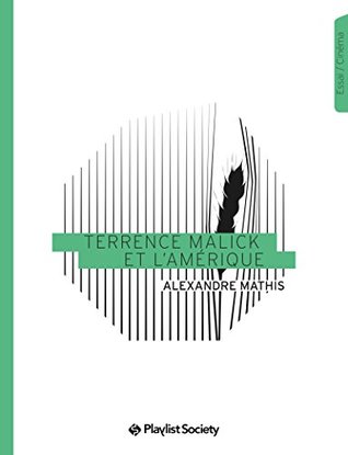 Terrence Malick et L'Amérique (French Edition)