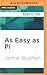 As Easy as Pi by Jamie Buchan