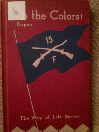 To the Colors!: The Way of Life of an Army Officer (Hardcover)
