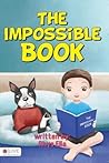 The Impossible Book The Impossible Book