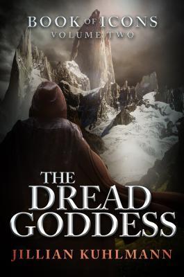 The Dread Goddess: Book of Icons - Volume Two (Paperback)