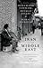 Iran in the Middle East by Houchang Chehabi