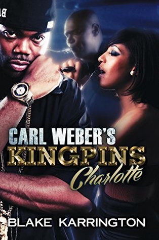 Carl Weber's Kingpins: Charlotte (Kindle Edition)