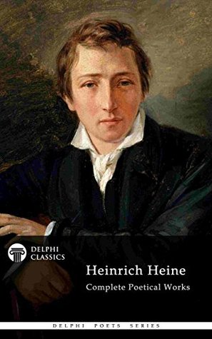 Complete Poetical Works of Heinrich Heine