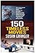 150 Timeless Movies