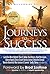 Journeys To Success by Brad Szollose