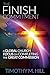 The Finish Commitment: A global church focus on completing the Great Commission