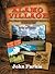 Alamo Village: How a Texas Cattleman Brought Hollywood to the Old West