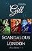 Scandalous London: Series Bundle