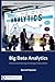 Big Data Analytics: Revolutionizing Strategy Execution (Best Practices for Management)