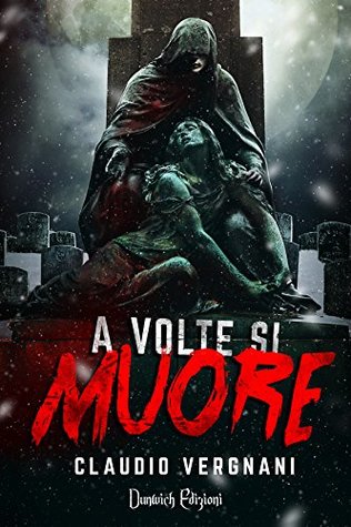 A volte si muore (Kindle Edition)
