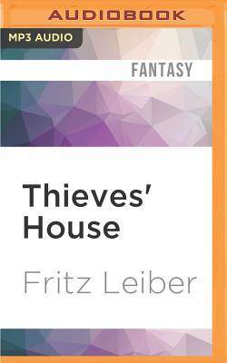 Thieves' House (Fafhrd and the Gray Mouser Adventure)